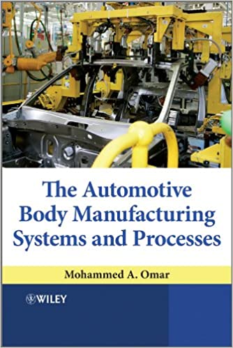 The Automotive Body Manufacturing Systems and Processes - Orginal Pdf